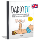 DaddyFit book: Workout for daddies and father-child bonding