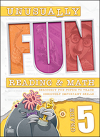 Unusually Fun Reading & Math Workbook, Grade 5