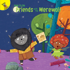 How to Be Friends with This Werewolf