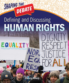 Defining and Discussing Human Rights