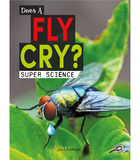 Does a Fly Cry?