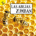 Las abejas zumban