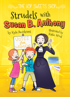 Strudels with Susan B. Anthony