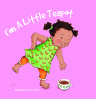 I’m a Little Teapot