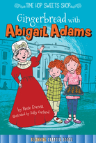 Gingerbread with Abigail Adams