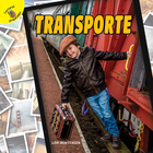 Descubrámoslo (Let’s Find Out) Transporte