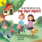 ¡Hormigas por todas partes!