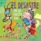 Desastre en la fiesta 100th Dia