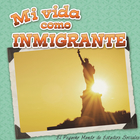 Mi vida como inmigrante