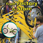 From Factory to Store