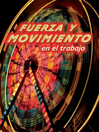 Fuerza y movimiento en el trabajo