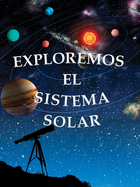 Exploremos el sistema solar