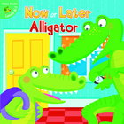 Now or Later Alligator