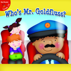 Who's Mr. Goldfluss?