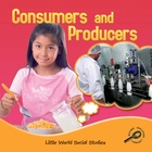 Consumers and Producers