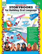 Reproducible Storybooks for Building Oral Language, Grades PK - 3