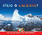 Frio o caliente