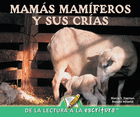 Mamas mamiferos y sus crias