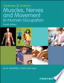 Tyldesley and Grieve's Muscles, Nerves and Movement in Human Occupation, 4th Edition