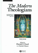 The Modern Theologians: An Introduction to Christian Theology Since 1918, 3rd Edition