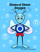 Element Elmer Oxygen