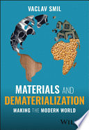 Materials and Dematerialization: Making the Modern World, 2nd Edition