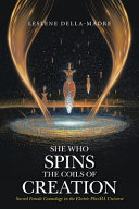 She Who Spins the Coils of Creation