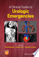 A Clinical Guide to Urologic Emergencies