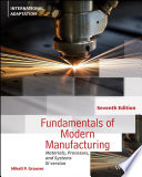 Fundamentals of Modern Manufacturing: Materials, Processes and Systems, International Adaptation, 7th Edition