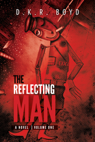 The Reflecting Man: Volume One