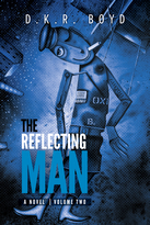 The Reflecting Man: Volume Two