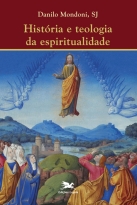 History and Theology of Spirituality