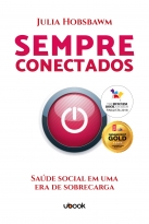 Sempre Conectados: Saúde Social Em Uma Era De Sobrecarga