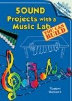 Sound Projects with a Music Lab You Can Build