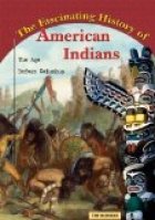 The Fascinating History of American Indians