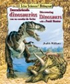 Descubriendo dinosaurios con un cazador de fósiles/Discovering Dinosaurs with a Fossil Hunter