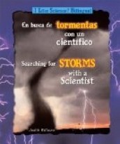 En busca de tormentas con un científico/Searching for Storms with a Scientist