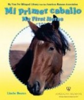 Mi primer caballo/My First Horse