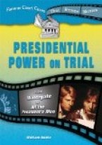 Presidential Power on Trial