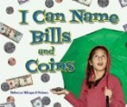I Can Name Bills and Coins