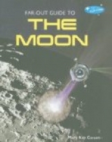 Far-Out Guide to the Moon