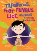 Tapeworms, Foot Fungus, Lice, and More