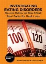 Investigating Eating Disorders (Anorexia, Bulimia, and Binge Eating)