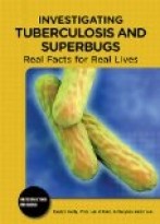 Investigating Tuberculosis and Superbugs