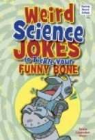Weird Science Jokes to Tickle Your Funny Bone
