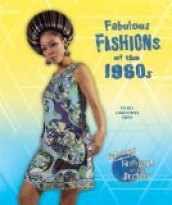 Fabulous Fashions of the 1960s