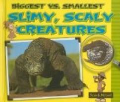 Biggest vs. Smallest Slimy, Scaly Creatures