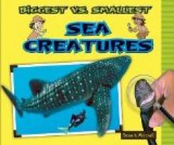 Biggest vs. Smallest Sea Creatures