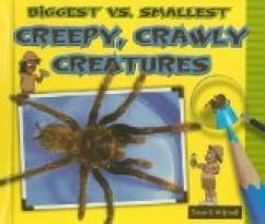 Biggest vs. Smallest Creepy, Crawly Creatures