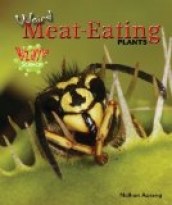 Weird Meat-Eating Plants